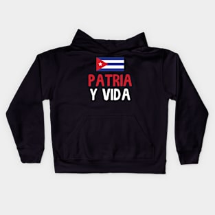 Patria Y Vida Viva Cuba Libre Cuban Freedom Kids Hoodie